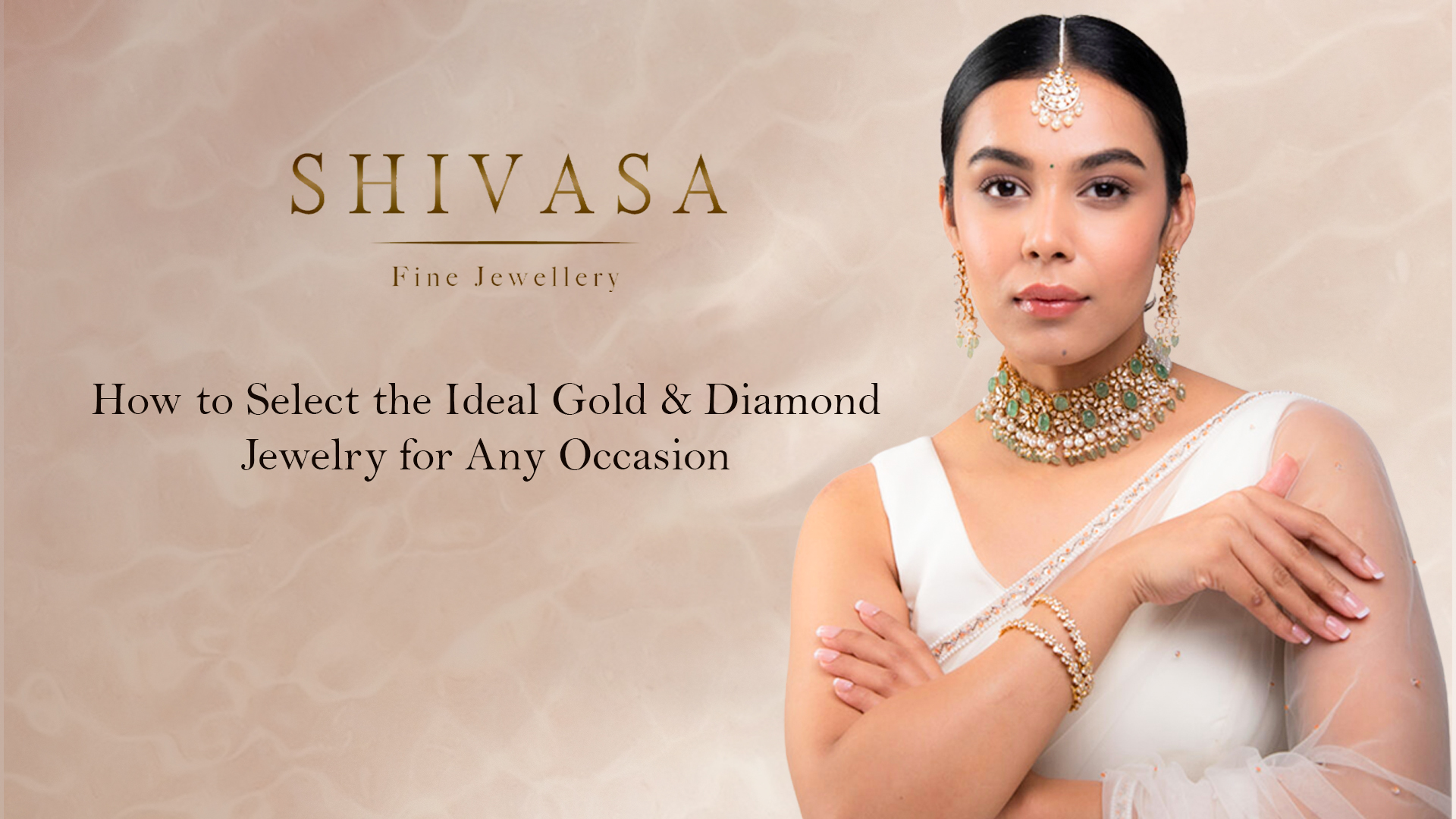 How to Select the Ideal Gold & Diamond Jewelry for Any Occasion